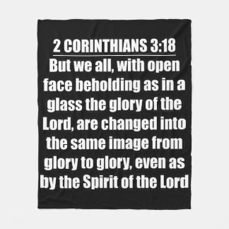 2 Corinthians 3:18 Changed From Glory to Glory KJV Fleece Blanket