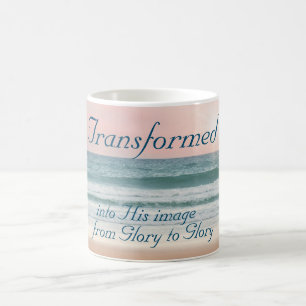 2 Corinthians 3:18 Transformed into His Image Coffee Mug