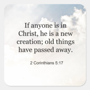 2 Corinthians 5:17, Bible verse, Square Sticker