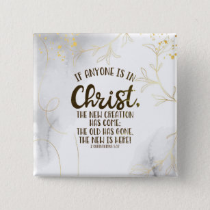 2 Corinthians 5:17 If Anyone is in Christ 15 Cm Square Badge