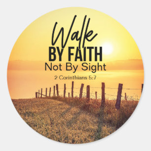 2 Corinthians 5:7 Walk by Faith Bible Verse Sunset Classic Round Sticker