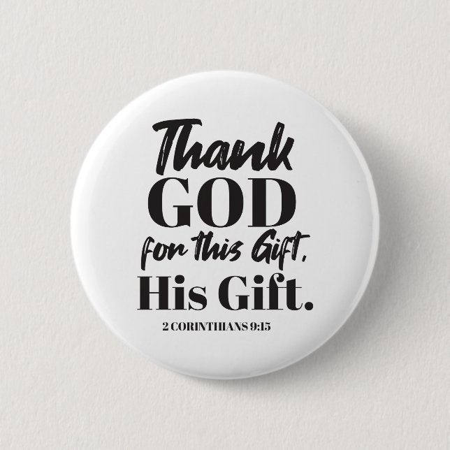 2 Corinthians 9:15 bible verse design II 6 Cm Round Badge (Front)