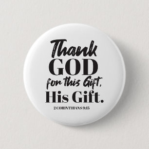 2 Corinthians 9:15 bible verse design II 6 Cm Round Badge