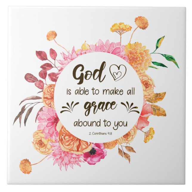 2 Corinthians 9:8 God is able to make grace abound Tile (Front)