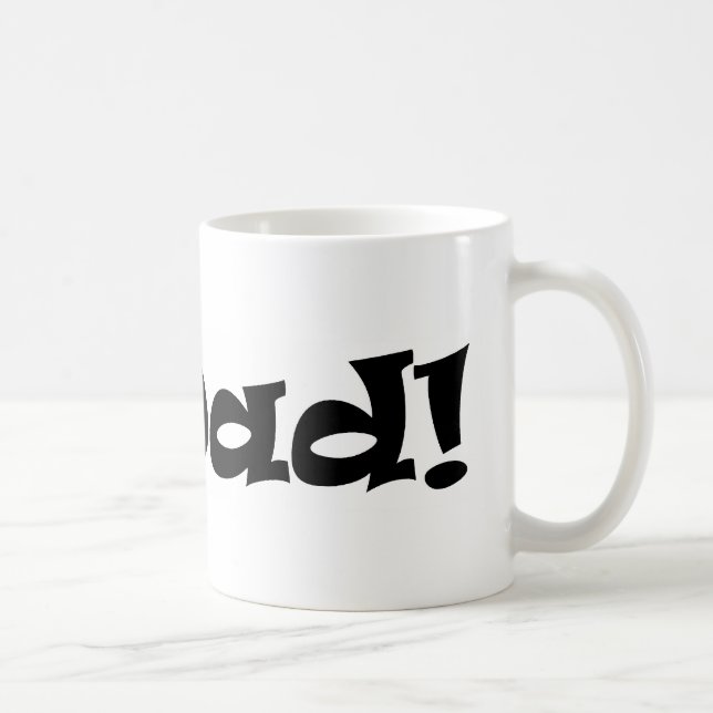 #2 Dad! Coffee Mug (Right)