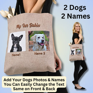 2 Dogs, 2 Names, Can Change Text, Dog Photo Tote Bag