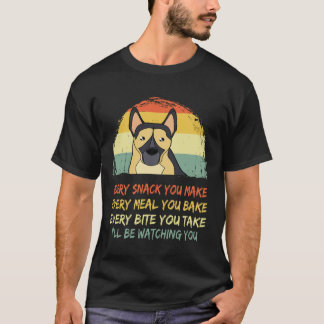 2 Every Snack You Make... I 'll Be Watching You T-Shirt