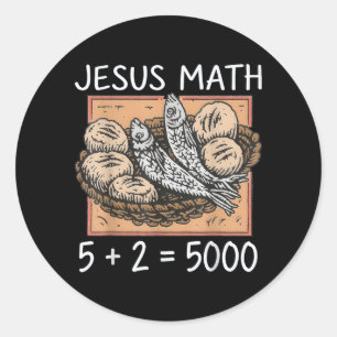 2 Fishes 5 Breads Jesus Feeds The 5000 Christian Classic Round Sticker