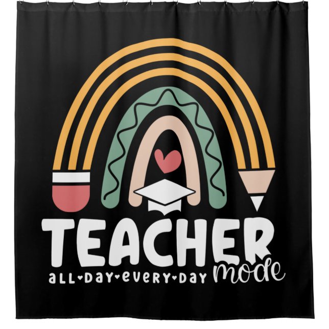 2- Funny Teacher Mode Teaching Gift for Teacher Shower Curtain (Front)