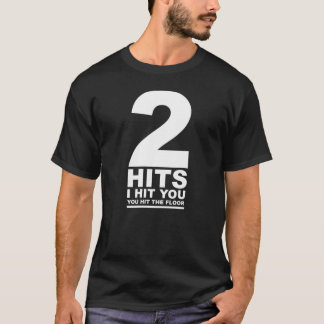 2 Hits T-Shirt
