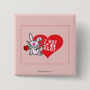 2 Hot 2 B 4Got 15 Cm Square Badge