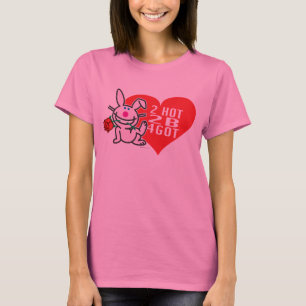 2 Hot 2 B 4Got T-Shirt