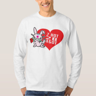 2 Hot 2 B 4Got T-Shirt