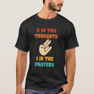 2 In The Thoughts 1 In The Prayer Apparel Retro Vi T-Shirt
