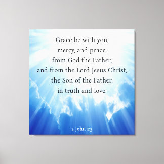 2 John 1:3 Canvas Print