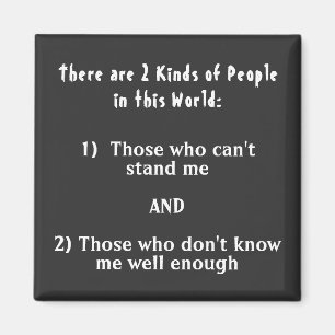 2 Kinds of people in this world Magnet