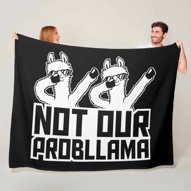2 Llamas Not Our Probllama Dabbing Sunglasses Cool Fleece Blanket (In Situ)