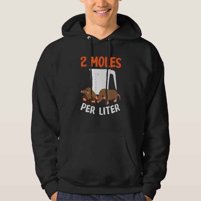 2 Moles Per Litre Animal Science Chemistry Design Hoodie (Front)