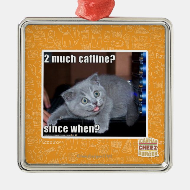 2 much caffine? metal tree decoration (Front)