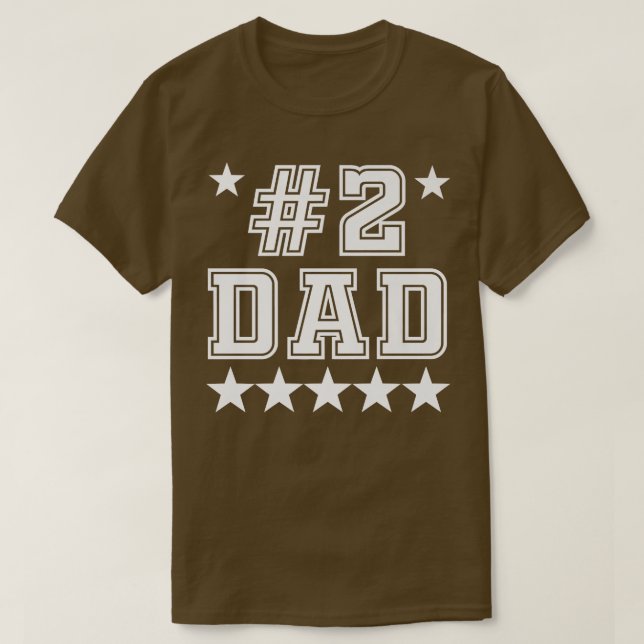 2 Number Two Dad Funny Father's Day  T-Shirt (Design Front)