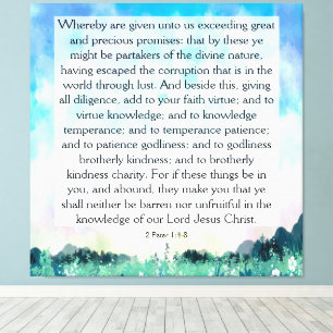 2 Peter 1:4-8  Canvas Print