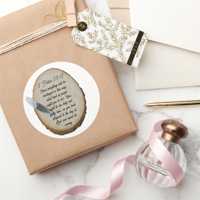 2 Peter 3: 11-12 Classic Round Sticker (Gifting)