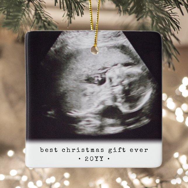 2 Photo Best Gift Ever Baby Ultrasound Christmas Ceramic Ornament (Creator Uploaded)