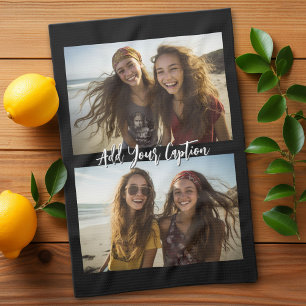 2 Photo Collage with Trendy Script Caption - black Tea Towel