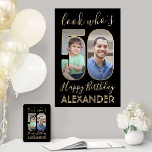 2 Photo Look Who's 50 Birthday Black & Gold 24x36 Poster