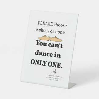 2 Shoes or None White Pedestal Sign