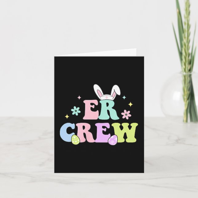 2 Sided ER Crew ER Dept Easter Nurse Emergency Card (Front)
