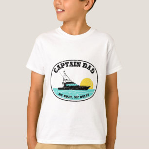 (2 Sided Print) Captain Dad My Boat My Rules Yacht T-Shirt