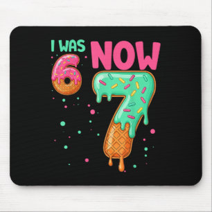 2 Sides 67 I Was 6 Now 7 Front And Ck Mouse Mat