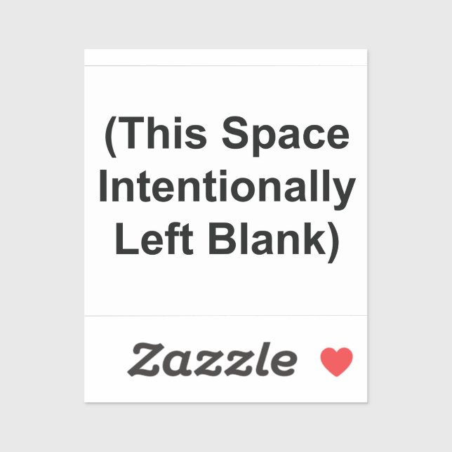2" STICKER" (This Space Intentionally Left Blank)" (Sheet)