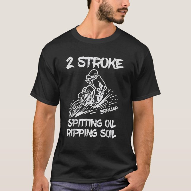 2 Stroke Dirt Bike Motocross Motorcycle Biker Men  T-Shirt (Front)