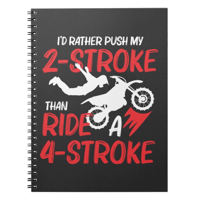 2 Stroke MX Motocross Dirt Bike Rider supercross Notebook (Front)