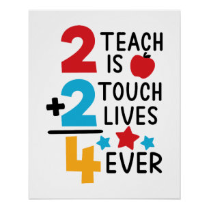 2 Teach is 2 Touch Lives 4 Ever Apple Stars Poster