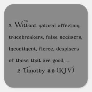 2 Tim 3:3 KJV (Bible Verse) Square Sticker