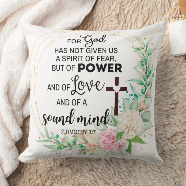 2 Timothy 1:7 God has not given a spirit of fear Cushion (Blanket)