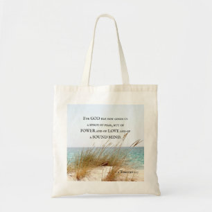 2 Timothy 1:7 God has not given a spirit of fear, Tote Bag