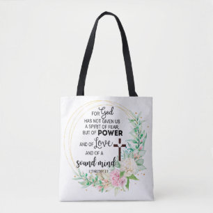 2 Timothy 1:7 God has not given a spirit of fear Tote Bag