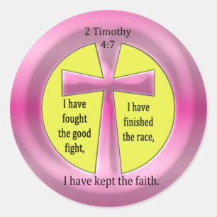 2 Timothy 4:7 Cross Classic Round Sticker