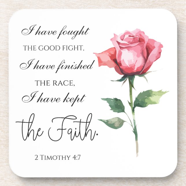 2 Timothy 4:7 - I have fought the good fight Coaster (Front)