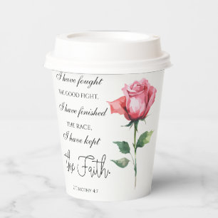 2 Timothy 4:7 - I have fought the good fight Paper Cups