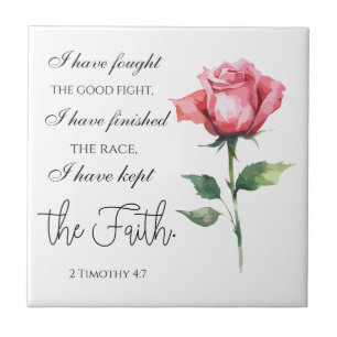 2 Timothy 4:7 - I have fought the good fight Tile