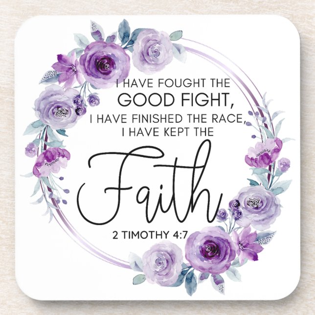 2 Timothy 4:7 I have kept the faith Purple Floral Coaster (Front)
