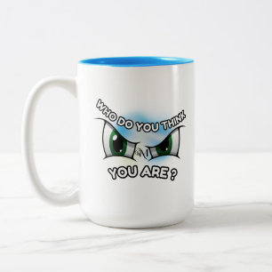 2-Tone Mug 11oz : Who Do You Think (light blue)