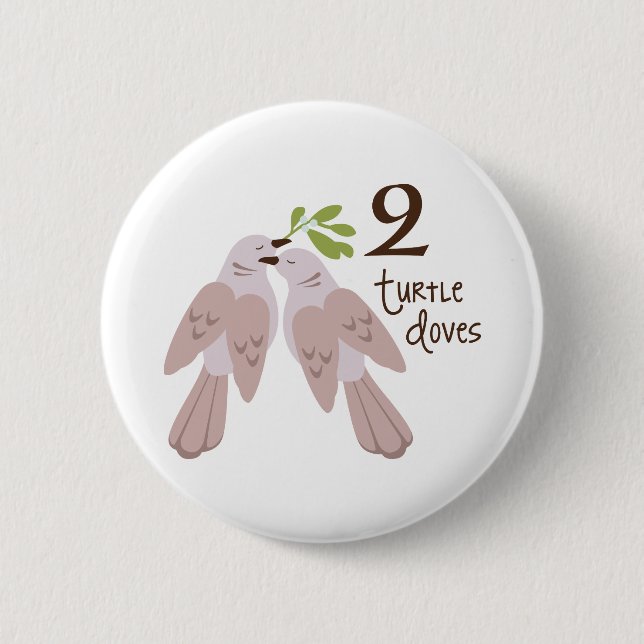 2 Turtle Dove 6 Cm Round Badge (Front)