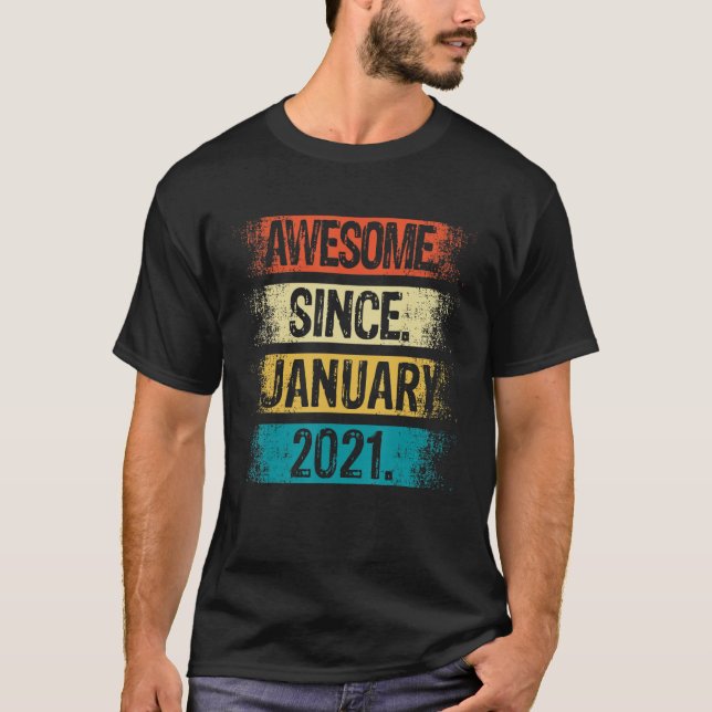 2 Year Old Awesome Since January 2021 2nd Birthday T-Shirt (Front)