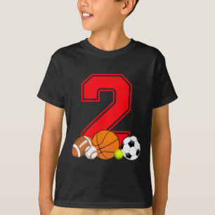 2 Year Old Basketball Football Baseball Soccer Bir T-Shirt